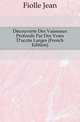 Decouverte Des Vaisseaux Profonds Par Des Voies D'acces Larges (French Edition), Fiolle Jean 
