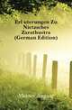 Erlaeuterungen Zu Nietzsches Zarathustra (German Edition), Messer August 