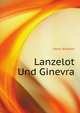 Lanzelot Und Ginevra (German Edition), Hertz Wilhelm 