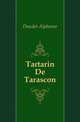 Tartarin De Tarascon, Daudet Alphonse 