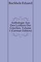 Anthologie Aus Den Lyrikern Der Griechen, Volume 1 (German Edition), Buchholz Eduard 
