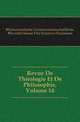 Revue De Theologie Et De Philosophie, Volume 14, Schweizerische Geisteswissenschaftliche Gesellschaft 