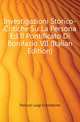 Investigazioni Storico-Critiche Su La Persona Ed Il Pontificato Di Bonifazio VII (Italian Edition), Ferrucci Luigi Crisostomo 