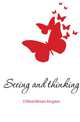 Seeing and thinking, Clifford William Kingdon 
