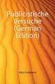 Publicistische Versuche (German Edition), Mitis Ferdinand 