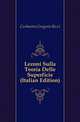 Lezoni Sulla Teoria Delle Superficie (Italian Edition), Curbastro Gregorio Ricci 