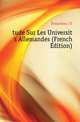 Etude Sur Les Universites Allemandes (French Edition), Demarteau J E 