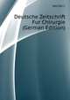 Deutsche Zeitschrift Fur Chirurgie (German Edition), HEUTER C 