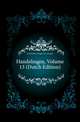 Handelingen, Volume 13 (Dutch Edition), Geschiedenis Bruges Genootschap 