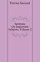 Sermons On Important Subjects, Volume 2, Davies, Samuel 