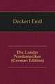 Die Laender Nordamerikas (German Edition), Deckert Emil 