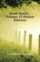 Studi Storici, Volume 12 (Italian Edition), Crivellucci Amedeo 