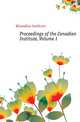 Proceedings of the Canadian Institute, Volume 1, #Canadian Institute 