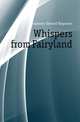 Whispers from Fairyland, Hugessen Edward Hugessen 