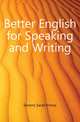 Better English for Speaking and Writing, Simons Sarah Emma 