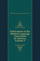 Publications of the Modern Language Association of America, Volume 3, #Modern Language Association of America 