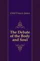 The Debate of the Body and Soul, Child Francis James 