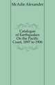 Catalogue of Earthquakes On the Pacific Coast, 1897 to 1906, McAdie Alexander 