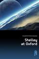 Shelley at Oxford, Streatfeild Richard Alexander 