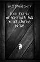 A Collection of Scriptural and Miscellaneous Poems, Giles Daphne Smith 