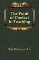 The Point of Contact in Teaching, Bois Patterson Du 