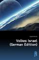 Volkes Israel (German Edition), Ewald Heinrich 