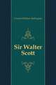 Sir Walter Scott, Crockett William Shillinglaw 