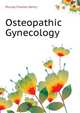 Osteopathic Gynecology ..., Murray Charles Henry 