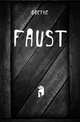 Faust, Johann Wolfgang Goethe 