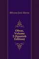 Obras, Volume 2 (Spanish Edition), Barcena Jose Maria 