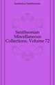 Smithsonian Miscellaneous Collections, Volume 72, Institution Smithsonian 