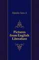 Pictures from English Literature, Hamlin Sara A 
