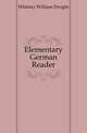 Elementary German Reader, Whitney, William Dwight, 1827-1894 