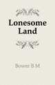 Lonesome Land, B.M. Bower 