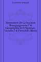 Memoires De La Societe Bourguignonne De Geographie Et D'histoire, Volume 14 (French Edition), Cornereau Armand 
