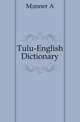 Tulu-English Dictionary, Maenner A 