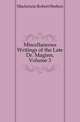 Miscellaneous Writings of the Late Dr. Maginn, Volume 3, Mackenzie Robert Shelton 