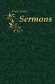 Sermons, Foster James 