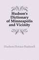 Hudson's Dictionary of Minneapolis and Vicinity, Hudson Horace Bushnell 