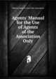 Agents' Manual... for the Use of Agents of the Association Only, #Mutual Reserve Fund Life Association 