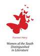 Women of the South Distinguished in Literature ..., Forrest Mary 