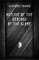 Outline of the Geology of the Globe, Hitchcock Edward 