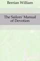 The Sailors' Manual of Devotion, Berrian William 
