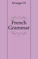 French Grammar, Krueger H 