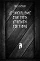 Le Socialisme Chretien (French Edition), Joly Henri 