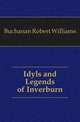 Idyls and Legends of Inverburn, Buchanan Robert Williams 