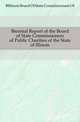 Biennial Report of the Board of State Commissioners of Public Charities of the State of Illinois, #Illinois Board Of State Commissioners Of 