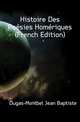 Histoire Des Poesies Homeriques (French Edition), Dugas-Montbel Jean Baptiste 