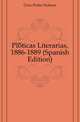 Platicas Literarias, 1886-1889 (Spanish Edition), Cruz Pedro Nolasco 