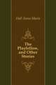 The Playfellow, and Other Stories, Hall Anna Maria 